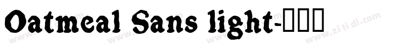 Oatmeal Sans light字体转换